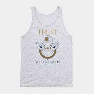 Trust Your Intuition Mystical Spirituality Spiritual Tank Top